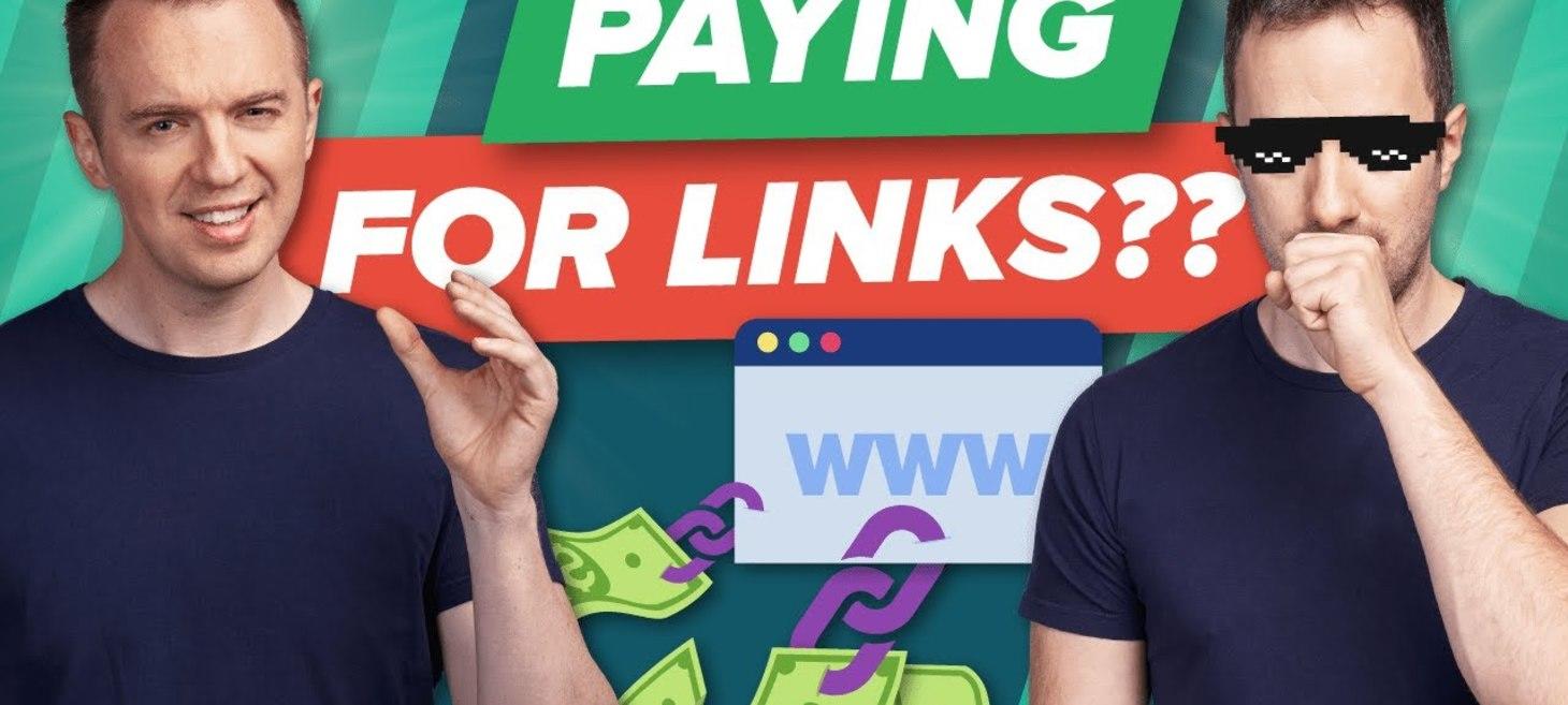 Should You Start Paying For Links? (...Here's Why)