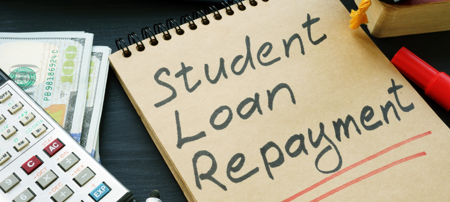 Student Loan Repayment Paused thought the end of August 2022