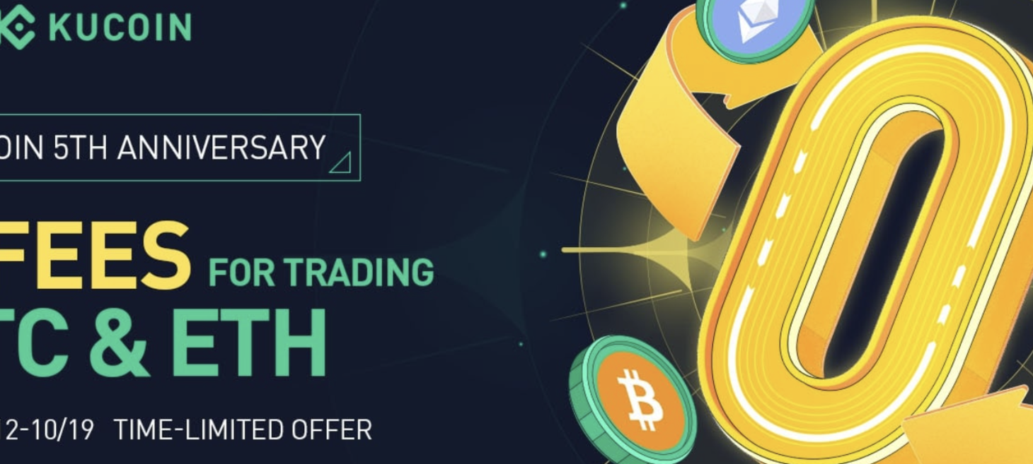 KuCoin 5th Anniversary: 0 Maker & Taker Fees for Trading BTC and ETH Pairs
