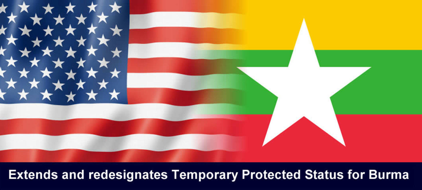 Extension and Redesignation of Burma (Myanmar) for Temporary Protected Status