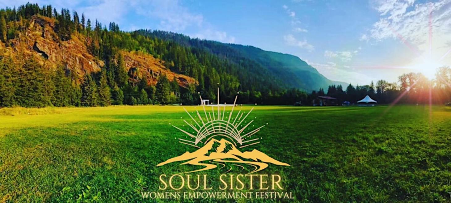 Jun 28 - Jul 1 // SICAMOUS: SOUL SISTER - WOMENS EMPOWERMENT FESTIVAL