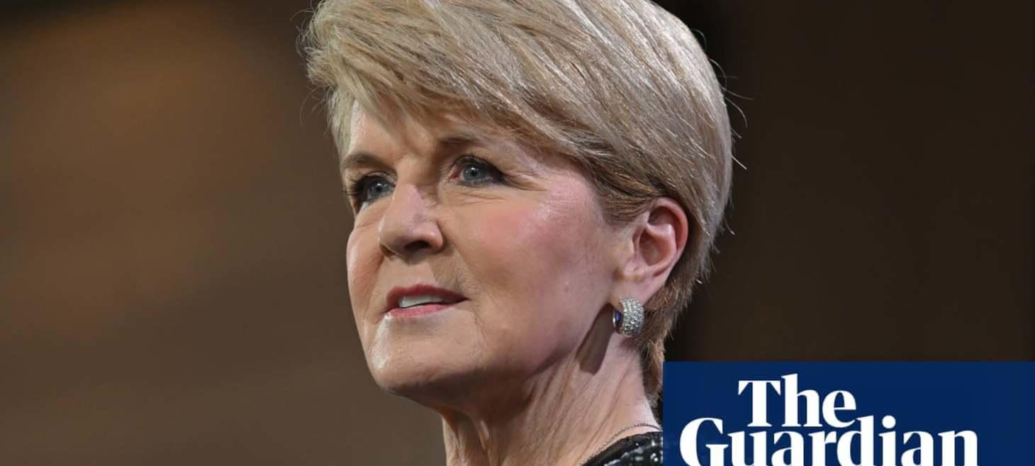 Julie Bishop ‘deeply honoured’ to be appointed UN special envoy for Myanmar