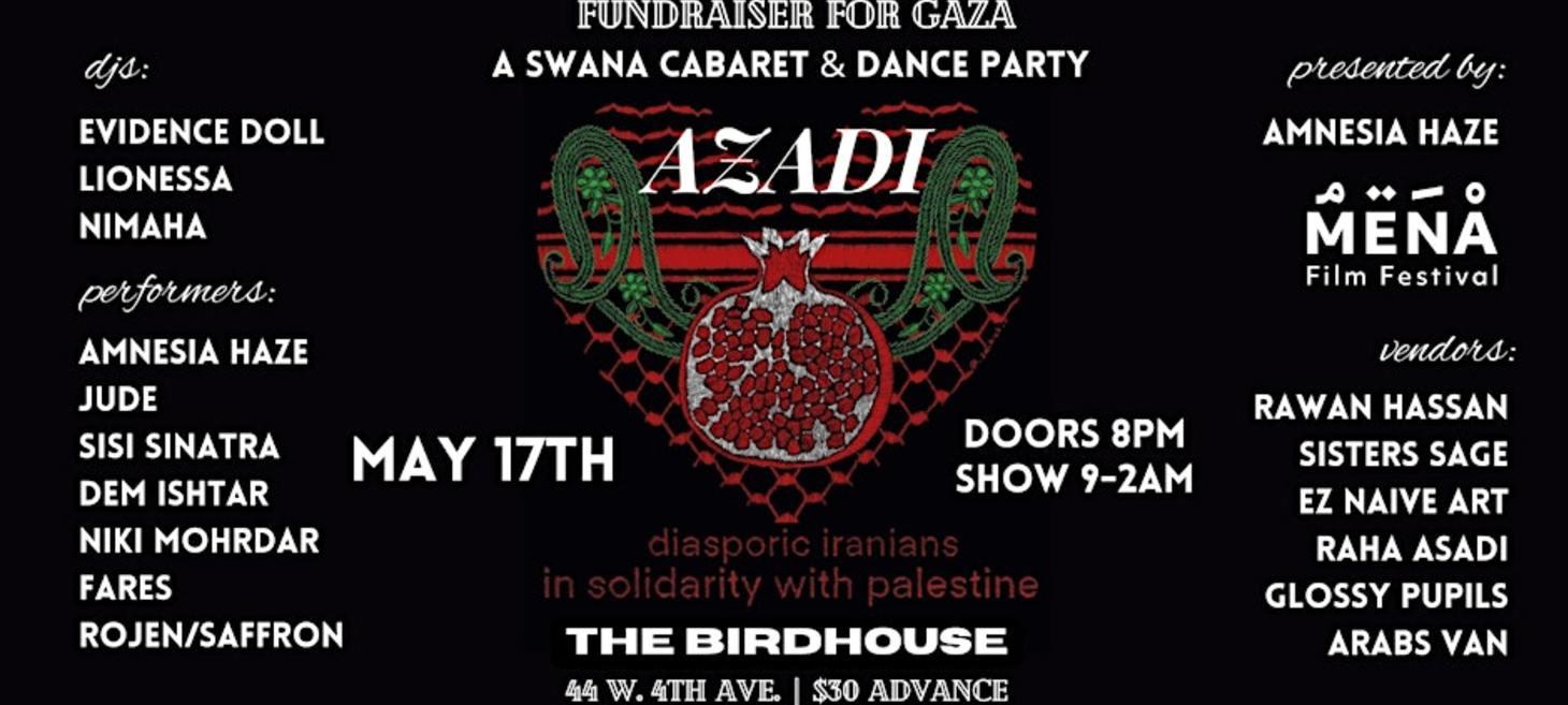 May 17 // Birdhouse: AZADI Cabaret & Dance Party: Fundraiser for Gaza