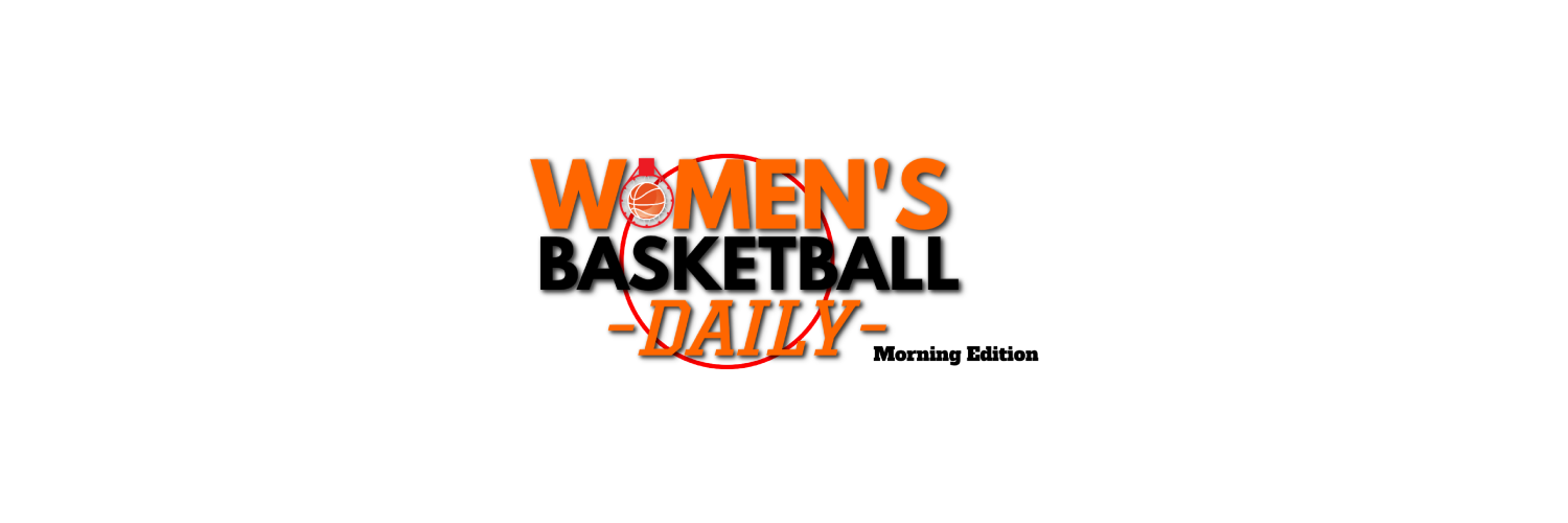 Women's Basketball-DAILY- Morning Edition 2025