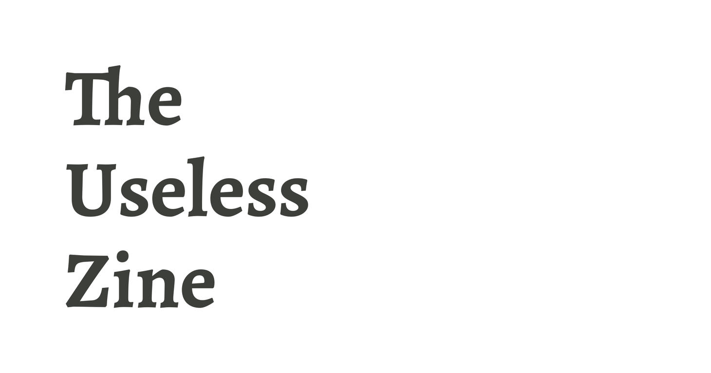 The Useless Zine |沒用小誌