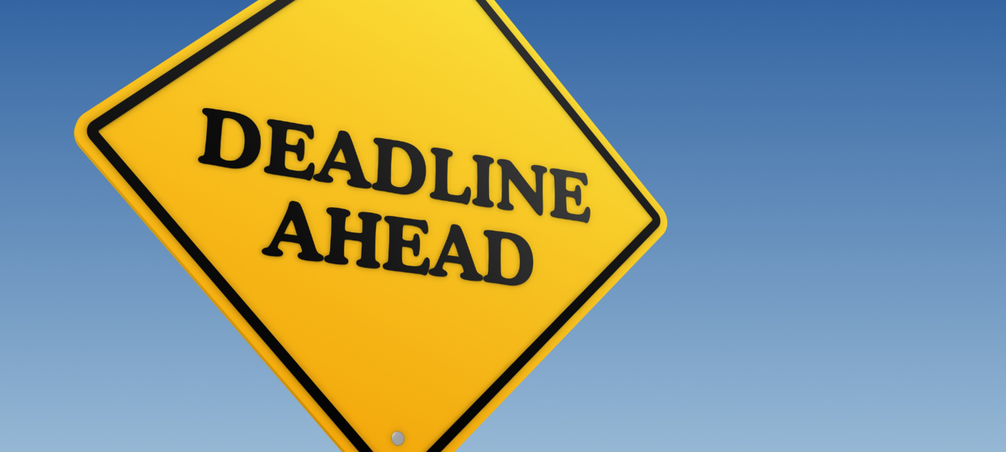 Coming up Deadlines - Reminder